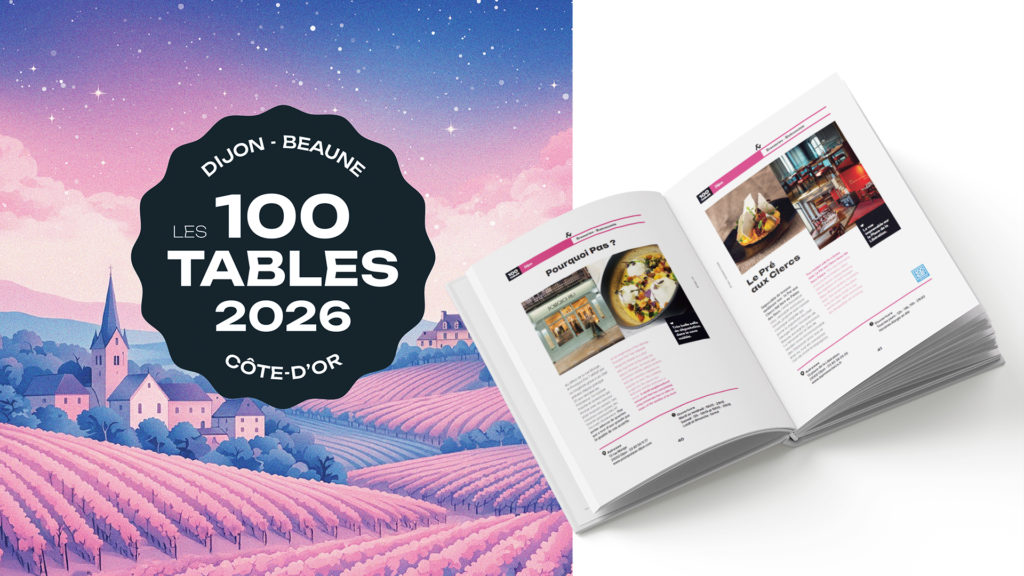 Guide les 100 tables de Côte-d’Or – un projet éditorial gourmand et local imaginé par l’équipe Propulse